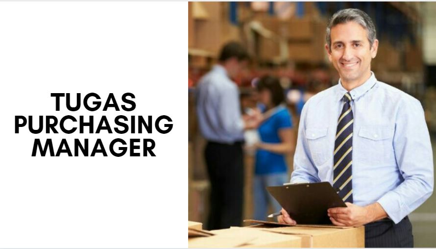 tugas purchasing manager